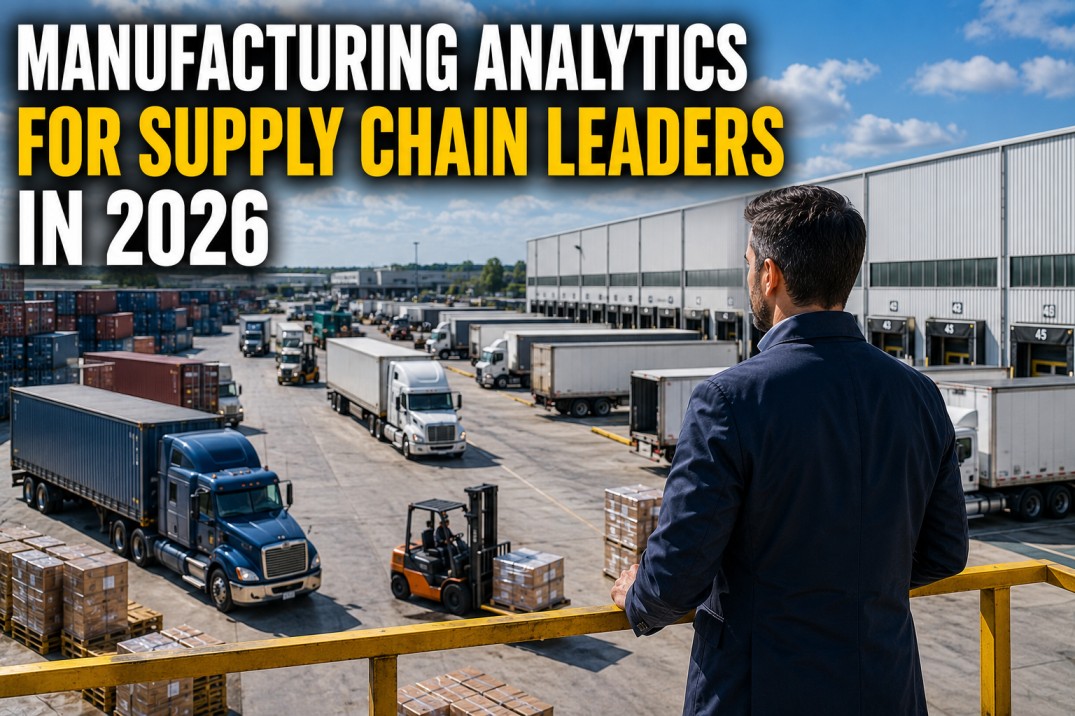 manufacturing-analytics-for-supply-chain-leaders-2026