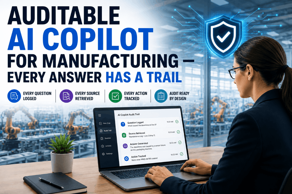 auditable-ai-copilot-for-manufacturing-—-every-answer-has-a-trail