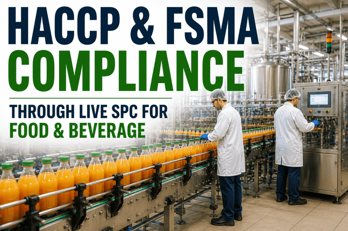 haccp-and-fsma-compliance-through-live-spc-for-food-and-beverage
