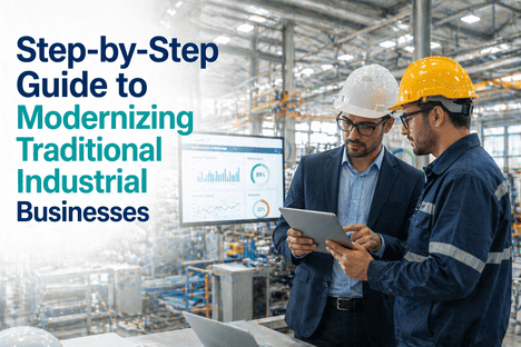 step-by-step-guide-to-modernizing-traditional-industrial-businesses