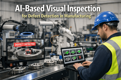 ai-based-visual-inspection-defect-detection-manufacturing