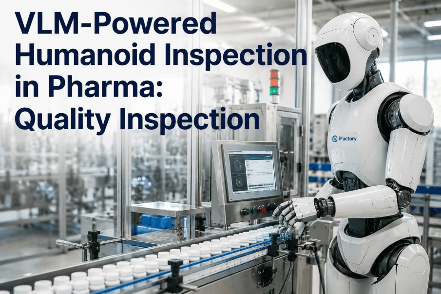 humanoid-robots-pharma-manufacturing-quality-inspection-rca-vision-ai