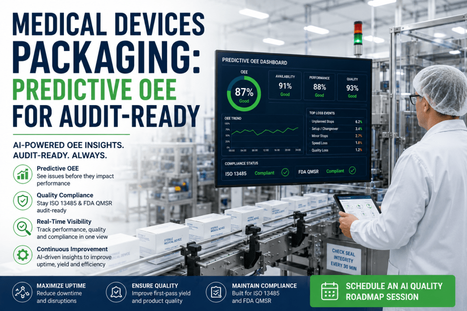 predictive-oee-medical-devices-packaging-operations-directors-quality-compliance
