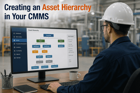 creating-an-asset-hierarchy-in-your-cmms