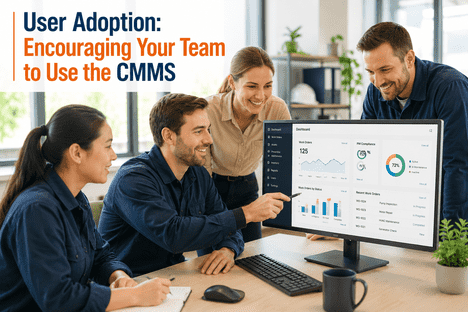 user-adoption-encouraging-your-team-to-use-the-cmms