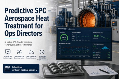 predictive-spc-aerospace-heat-treatment-ops-directors