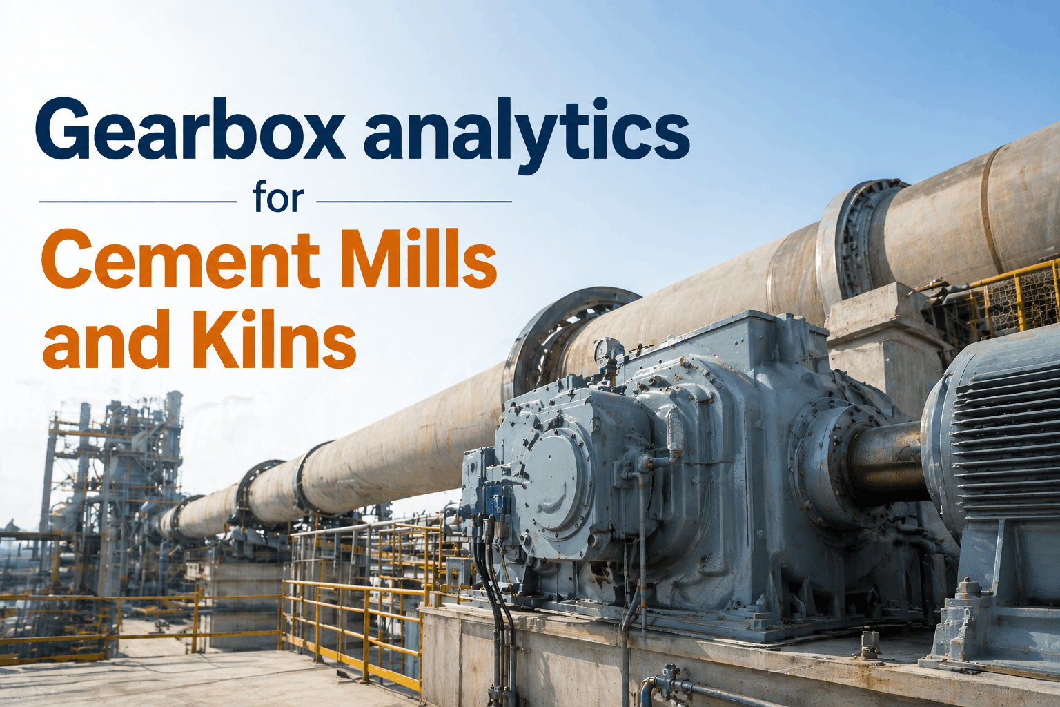 gearbox-analytics-for-cement-mills-and-kilns
