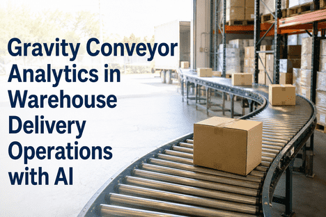warehouse-delivery-operations-gravity-conveyor-analytics-ai