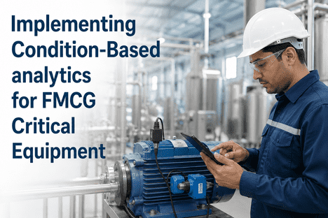 condition-based-analytics-fmcg-critical-equipment-url.png_optimized_300