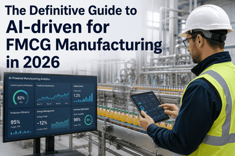 definitive-guide-ai-driven-fmcg-manufacturing-2026-url.png_optimized_300