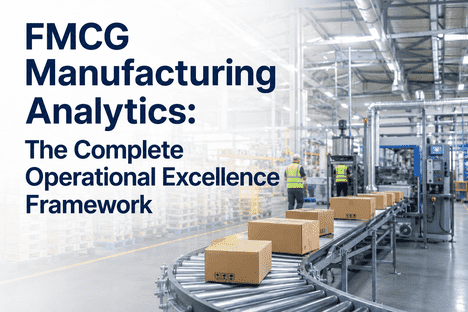 fmcg-manufacturing-analytics-operational-excellence-framework-url.png_optimized_300