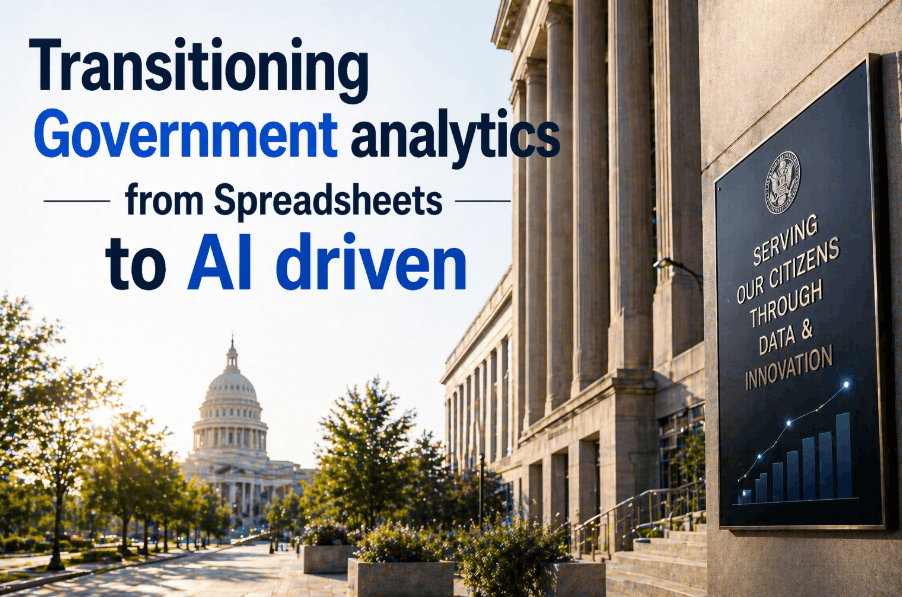 transitioning-government-analytics-from-spreadsheets-to-ai-driven