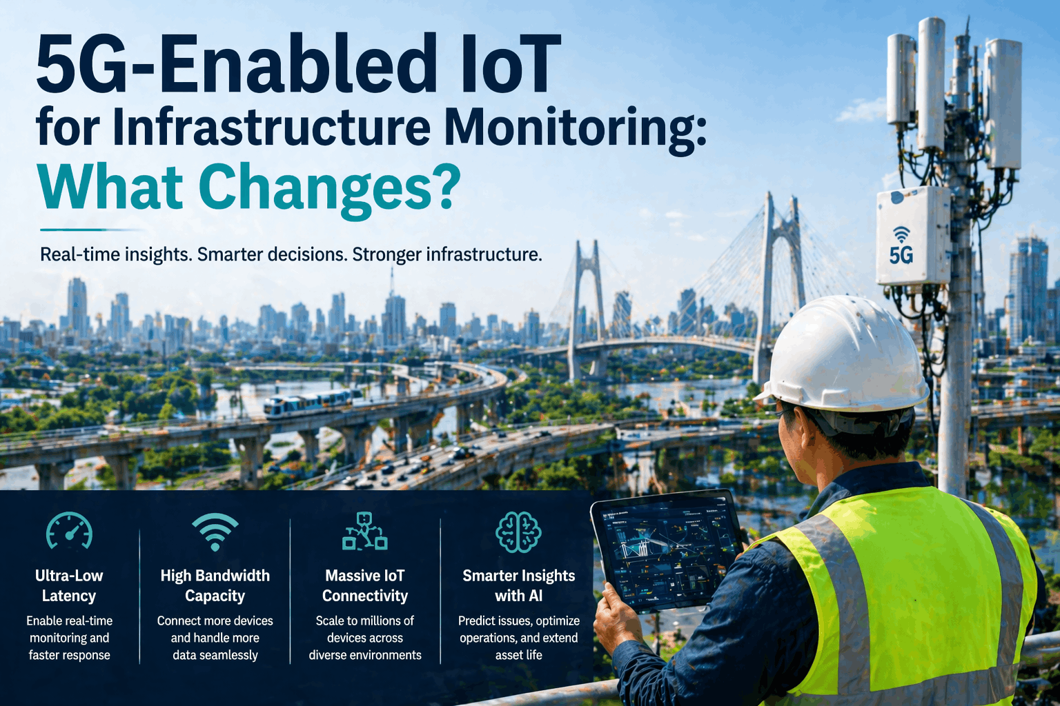 5g-enabled-iot-for-infrastructure-monitoring-what-changes