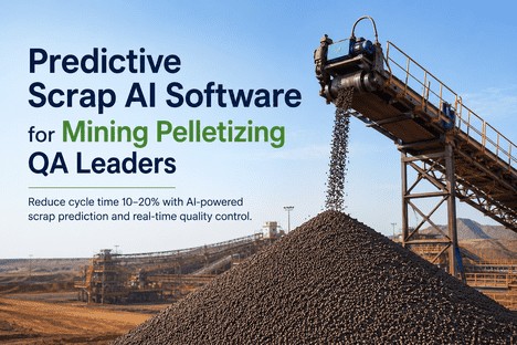 predictive-scrap-analytics-mining-pelletizing-quality-leaders-cycle-time-optimization