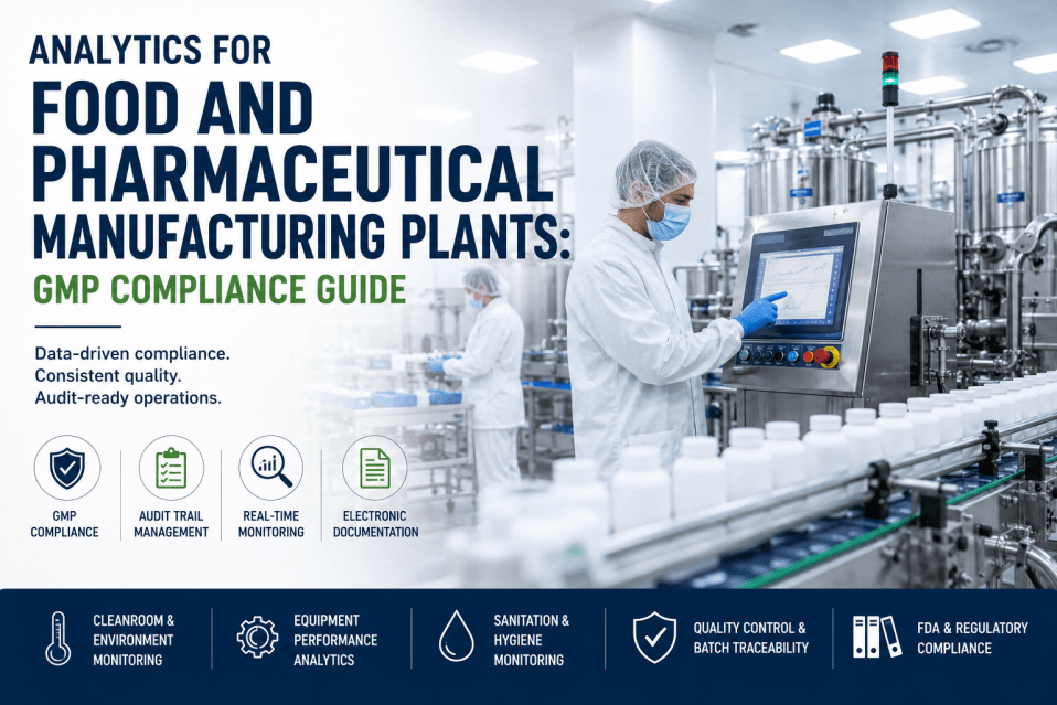 analytics-food-pharmaceutical-manufacturing-plant-gmp-compliance
