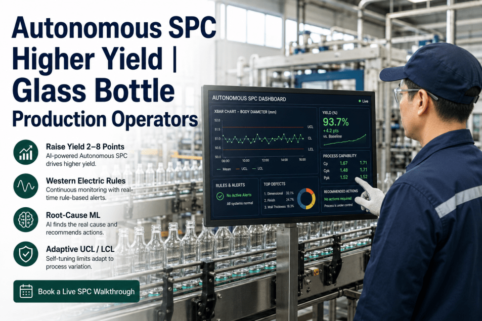 autonomous-spc-glass-bottle-production-operators-yield-improvement