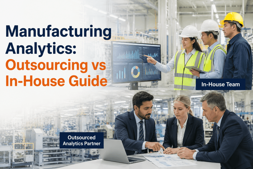 manufacturing-analytics-outsourcing-vs-inhouse