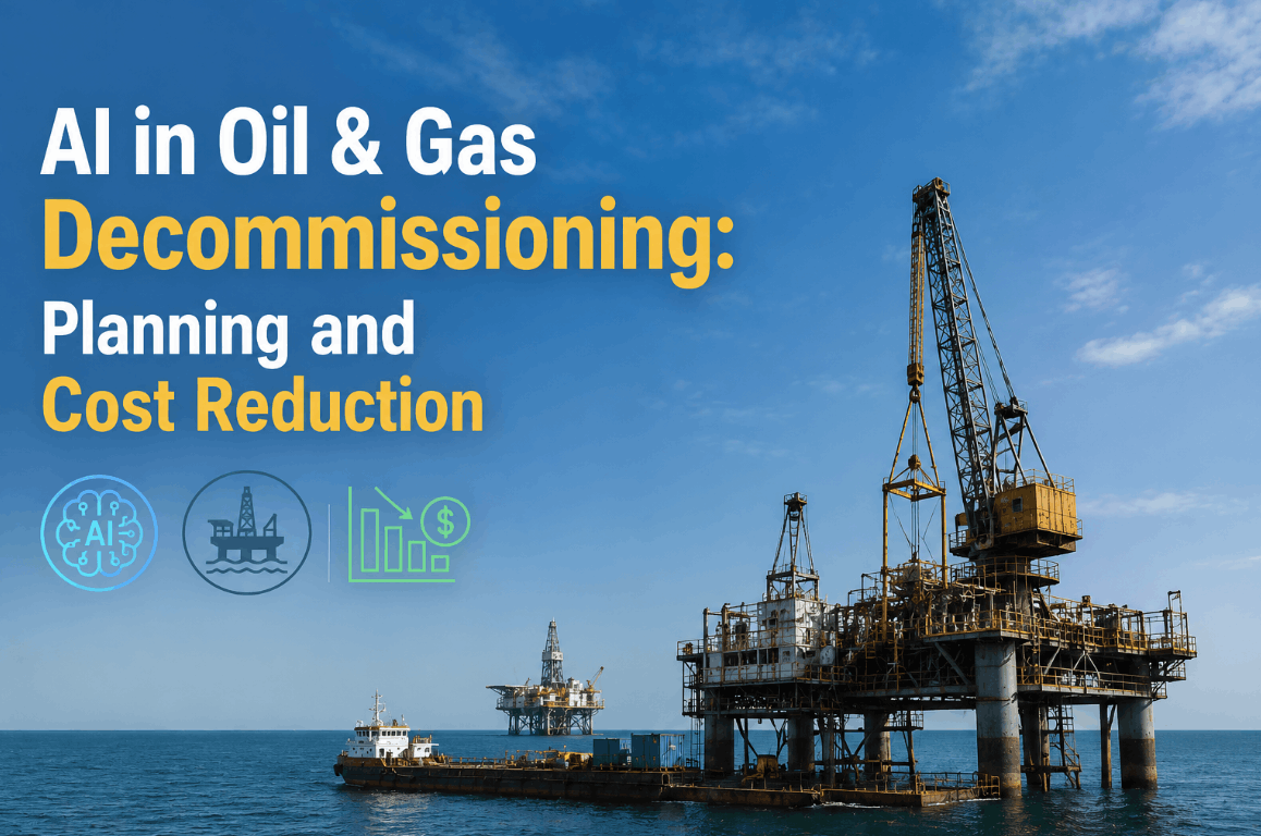 ai-in-oil-&-gas-decommissioning-planning-and-cost-reduction