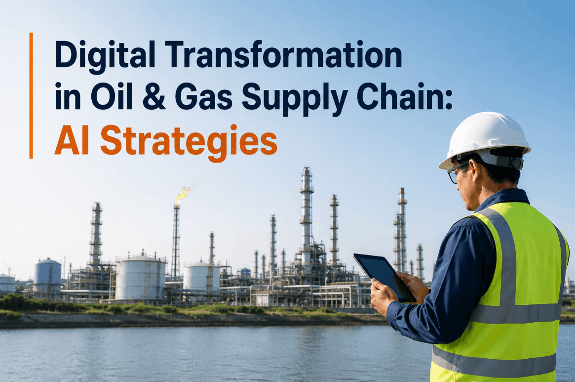 digital-transformation-in-oil-&-gas-supply-chain-ai-strategies