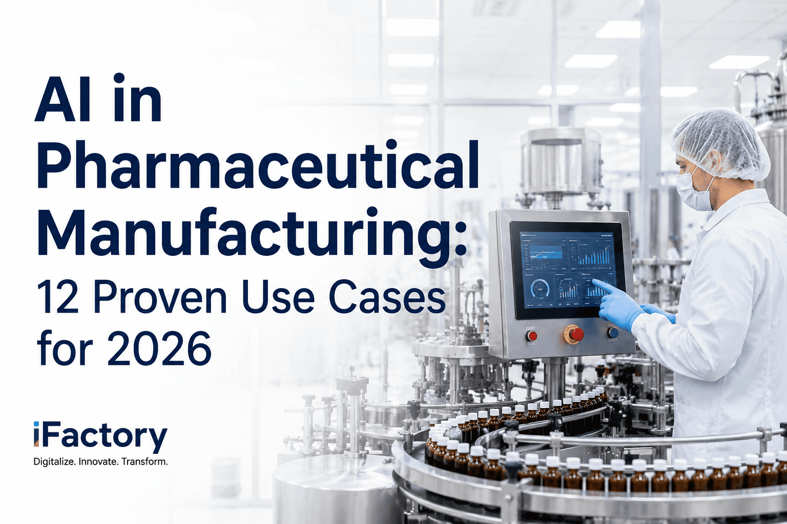 ai-pharmaceutical-manufacturing-use-cases-2026
