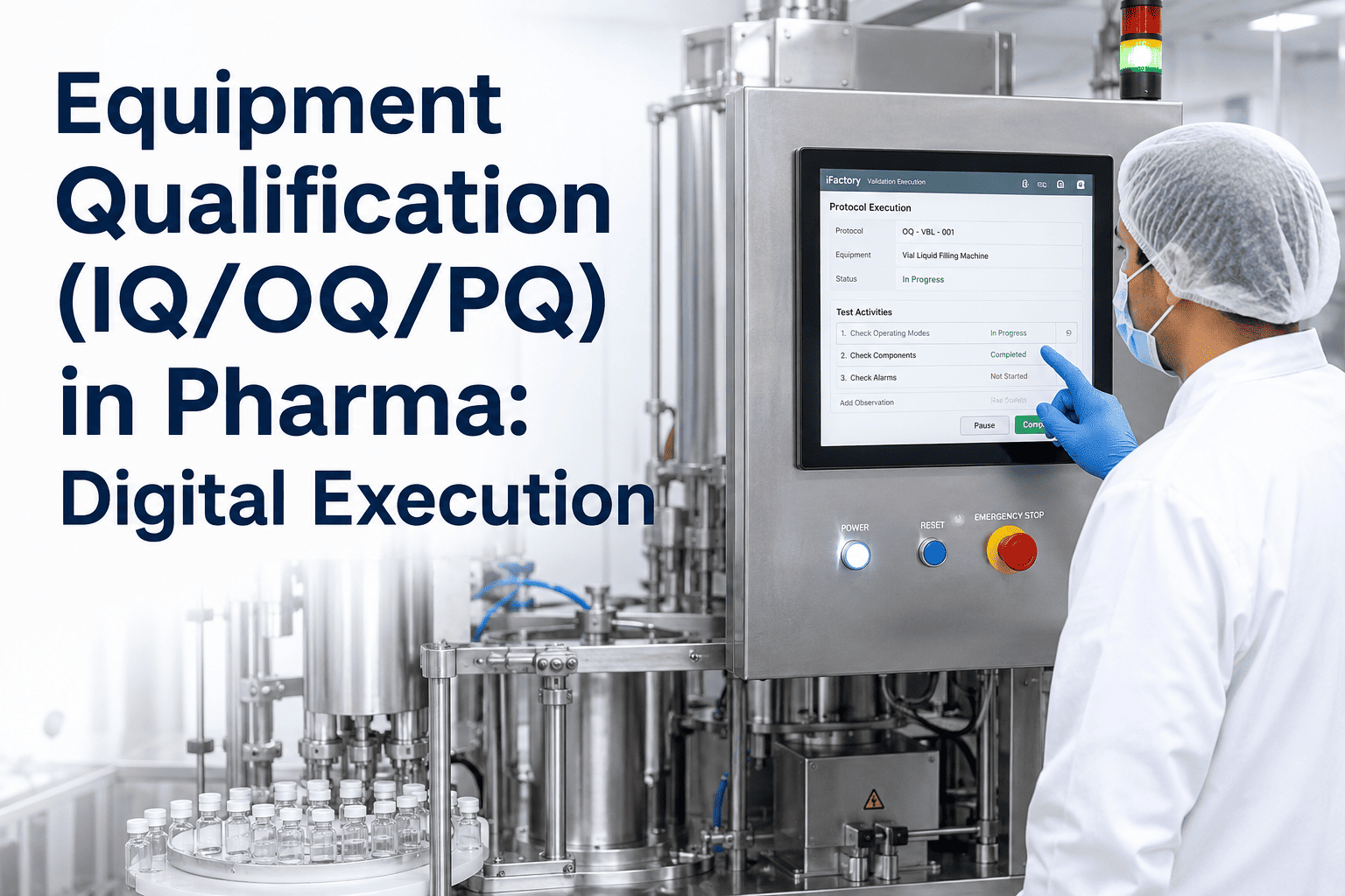 equipment-qualification-iq-oq-pq-pharma-digital
