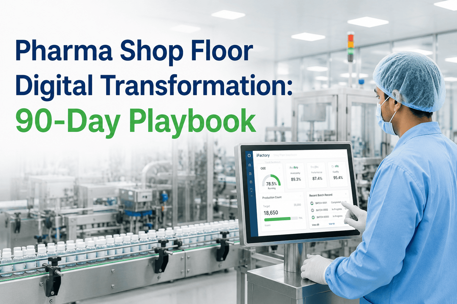 pharma-shop-floor-digital-transformation-playbook