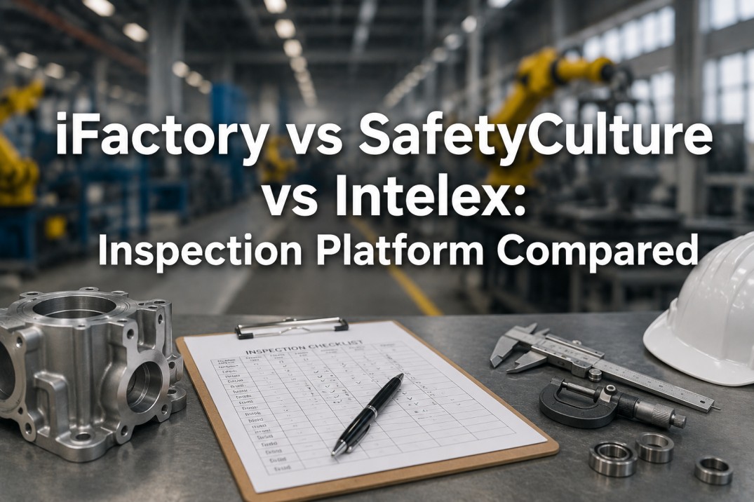 ifactory-vs-safetyculture-vs-intelex-comparison