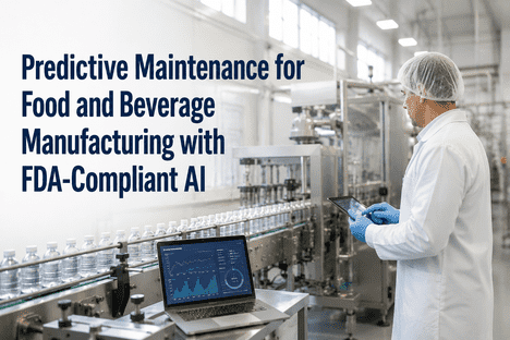 predictive-maintenance-food-beverage-manufacturing-fda-compliant
