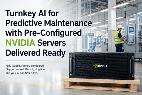 turnkey-ai-predictive-maintenance-nvidia-servers-delivered-ready