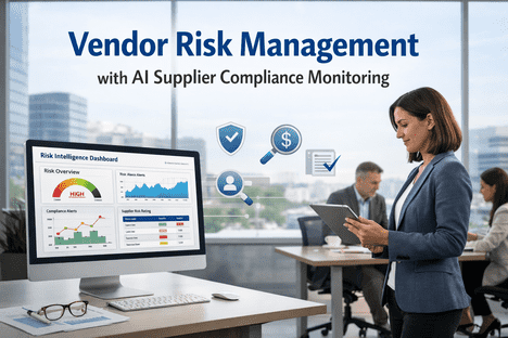 vendor-risk-management-ai-supplier-compliance-monitoring-platform